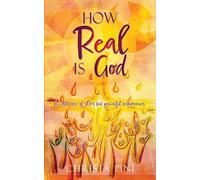 Christa Pini How Real Is God (Tascabile)
