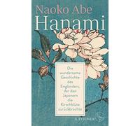 Christa Prummer Hanami: Die wundersame Geschichte des Engländ (Copertina rigida)