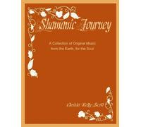 Christa Scott Shamanic Journey (Tascabile)