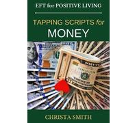 Christa Smith EFT for Positive Living (Tascabile)
