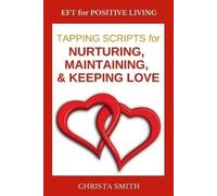 Christa Smith EFT for Positive Living (Tascabile)