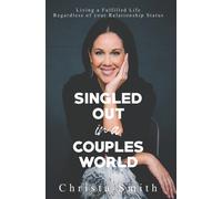 Christa Smith Singled Out in a Couples World (Tascabile)