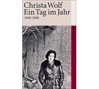 Christa Wolf Ein Tag im Jahr 1960-2000 (Tascabile)