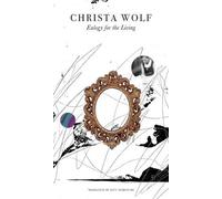 Christa Wolf Eulogy for the Living (Copertina rigida) German List