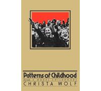 Christa Wolf Patterns of Childhood (Tascabile)