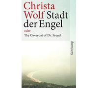 Christa Wolf Stadt der Engel oder The overcoat of Dr. Freud (Tascabile)