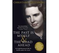 Christabel Bielenberg The Past is Myself & The Road Ahead Omnibus (Tascabile)