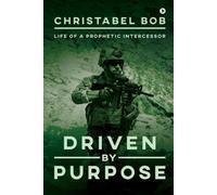 Christabel Bob Driven by Purpose (Tascabile)