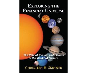 Christeen H. Skinner Exploring the Financial Universe (Tascabile)
