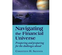 Christeen H. Skinner Navigating the Financial Universe (Tascabile)