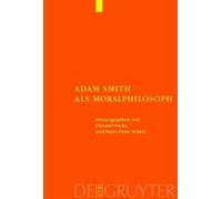 Christel Fricke Adam Smith als Moralphilosoph (Copertina rigida)