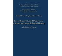 Christel Fricke Intersubjectivity and Objectivity in Adam Smi (Copertina rigida)