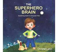 Christel Land The Superhero Brain (Tascabile)