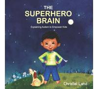 Christel Land The Superhero Brain (Tascabile)
