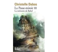 Christelle Dabo La Passe-miroir, Livre lll: La mémoire de Babel - Ro (Tascabile)