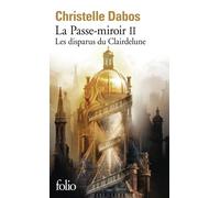 Christelle Dabos Les disparus du Clairdelune (Tascabile)