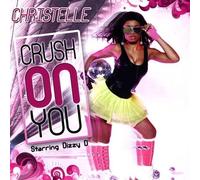 Christelle Starring Dizzy D - Crush on You
