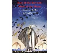 Christen Asbjørnsen Jørgen East of the Sun and West of the M (Copertina rigida)