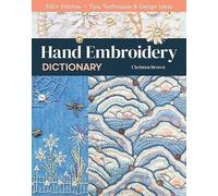 Christen Brown Hand Embroidery Dictionary (Tascabile)