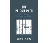 Christen E. Clemson The Prison Path (Tascabile)