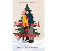 Christen Krumm It Happened at Christmas (Tascabile)