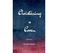 Christening the Coven (Edition1st)