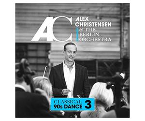 Christensen, Alex & the Berlin Orchestra - Classical 90s Dance 3