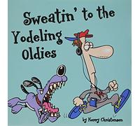 Christensen, Kerry - Sweatin' To The Yodeling Oldies (2 CD)