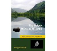 Christer Bronmark Lars-Anders Han The Biology of Lakes and P (Copertina rigida)