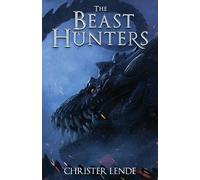 Christer Lende The Beast Hunters (Tascabile) Beast Hunter of Ashbourn