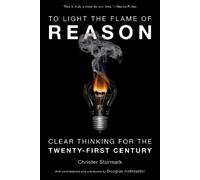 Christer Sturmark To Light the Flame of Reason (Copertina rigida)
