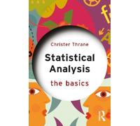 Christer Thrane – Statistical Analysis: The Basics – Tascabile