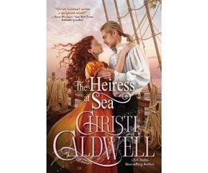 Christi Caldwell The Heiress at Sea (Tascabile) McQuoids of Mayfair