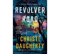 Christi Daugherty Revolver Road (Tascabile) Harper McClain Mystery