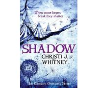 Christi J. Whitney Shadow (Tascabile) Romany Outcasts Series