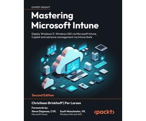 Christiaan Brinkhoff Per Larsen Mastering Microsoft Intune (Tascabile)