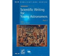 Christiaan Sterken Scientific Writing for Young Astronomers (Copertina rigida)