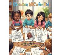 Christian ABC's for Kids: Coloring fun for kids of all ages