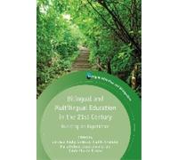 Christian Abello-C Bilingual and Multilingual Education in the 21st (Tascabile)