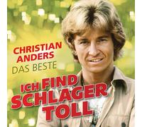 Christian Anders Ich Find Schlager Toll - Das Beste (CD)