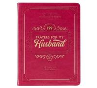 Gift Book 199 Prayers for My Husband Faux Leather