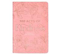 Christian Art Gifts 100 Acts of Kindness Devotional (Rilegato in ecopelle)