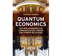 Christian Aspalter Quantum Economics (Copertina rigida)