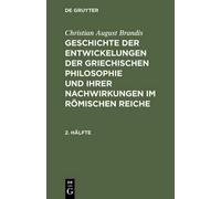Christian Augus Christian August Brandis: Geschichte Der Entw (Copertina rigida)