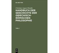 Christian Augus Handbuch der Geschichte der Griechisch-Römisc (Copertina rigida)