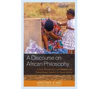 Christian B. N. Gade A Discourse on African Philosophy (Tascabile)