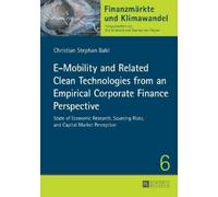 Christian Babl E-Mobility and Related Clean Technologies from an Emp (Tascabile)