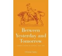 Christian Bailey Between Yesterday and Tomorrow (Copertina rigida)