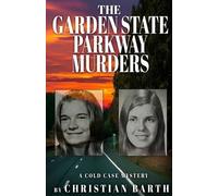 Christian Barth The Garden State Parkway Murders (Tascabile)