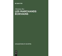 Christian Bec Les marchands écrivains (Copertina rigida)